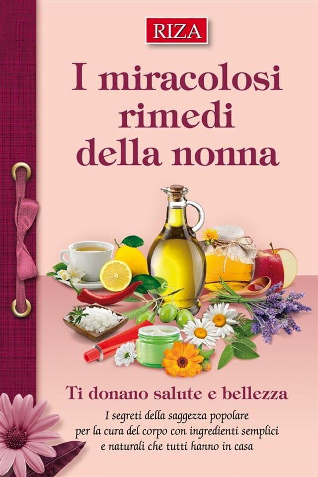  I miracolosi rimedi della nonna(Kobo/電子書)