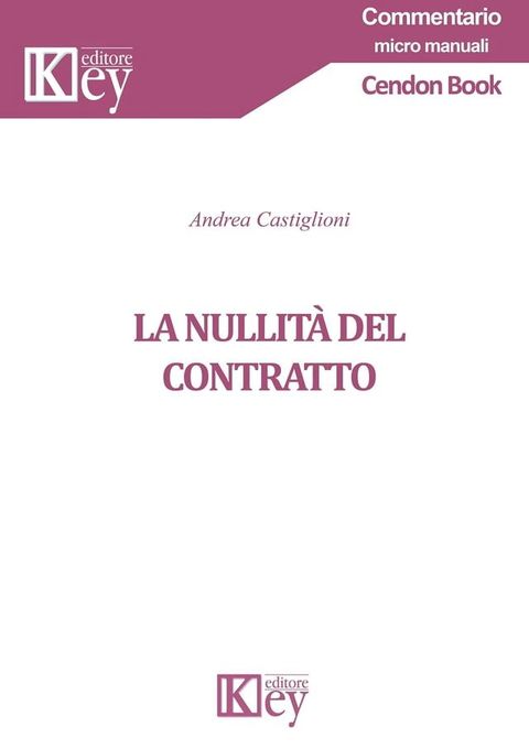 La nullit&agrave; del contratto(Kobo/電子書)