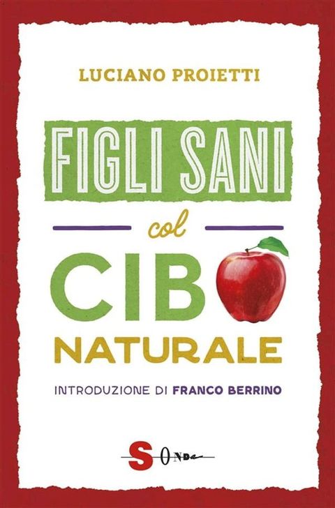 Figli sani col cibo naturale(Kobo/電子書)