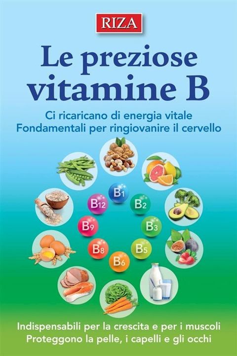 Le preziose vitamine B(Kobo/電子書)