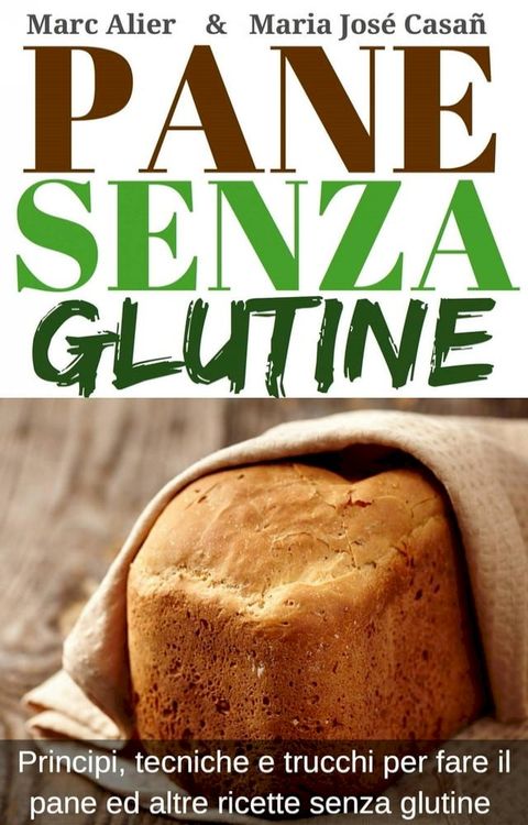 Pane Senza Glutine(Kobo/電子書)