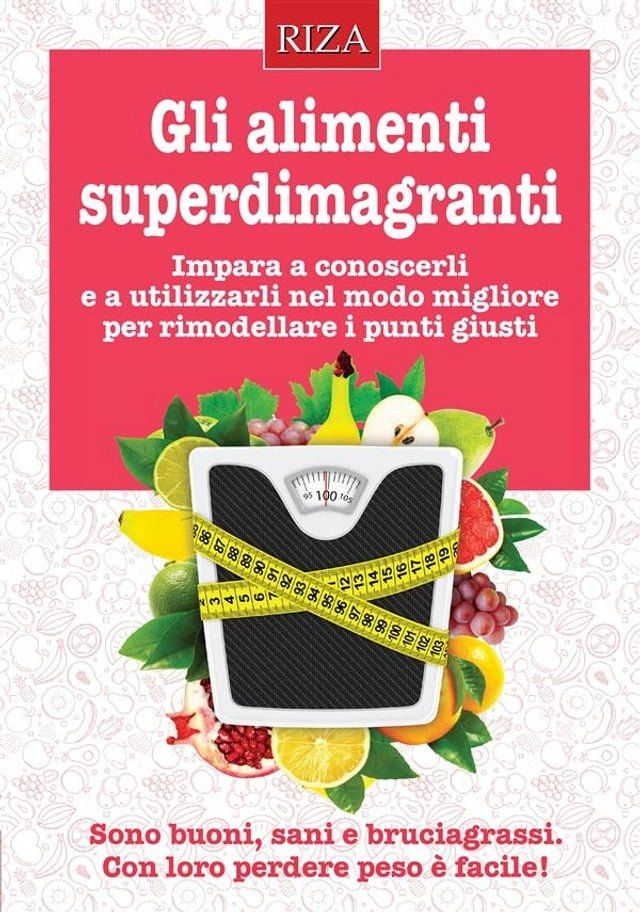  Gli alimenti superdimagranti(Kobo/電子書)