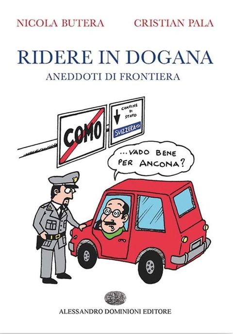 Ridere in dogana(Kobo/電子書)