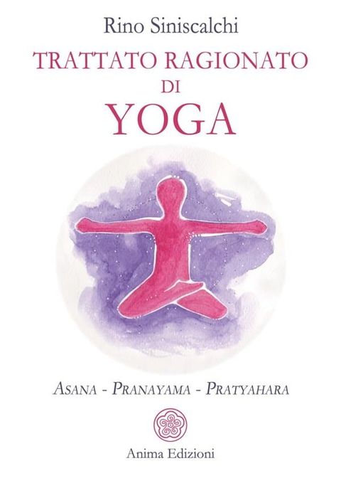 Trattato ragionato di yoga(Kobo/電子書)