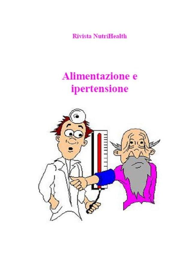  Alimentazione e ipertensione(Kobo/電子書)