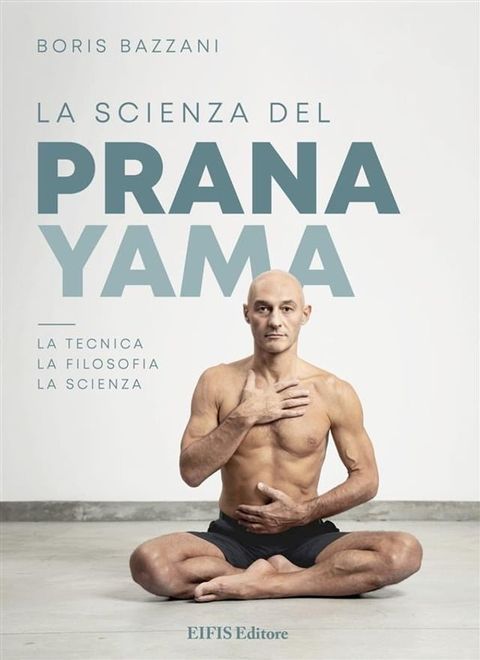 La Scienza del Pranayama(Kobo/電子書)