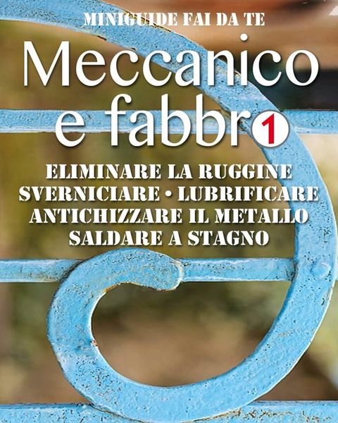 Meccanico e fabbro - 1(Kobo/電子書)