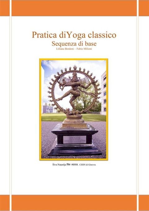 Pratica di Yoga classico. Sequenza di base(Kobo/電子書)