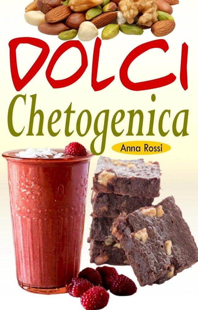  Dolci Chetogenica(Kobo/電子書)