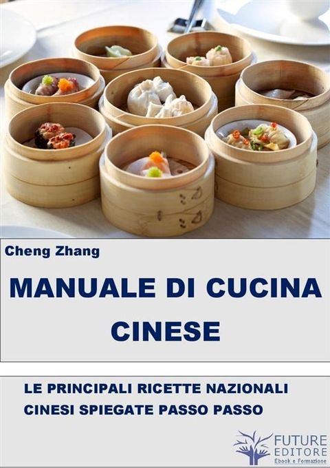 Manuale di Cucina Cinese(Kobo/電子書)