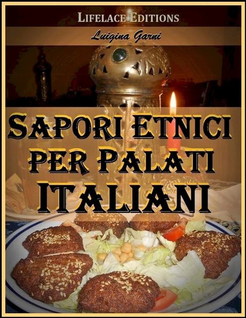 Sapori Etnici per Palati Italiani(Kobo/電子書)