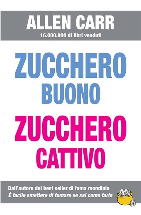 Zucchero buono, zucchero cattivo(Kobo/電子書)