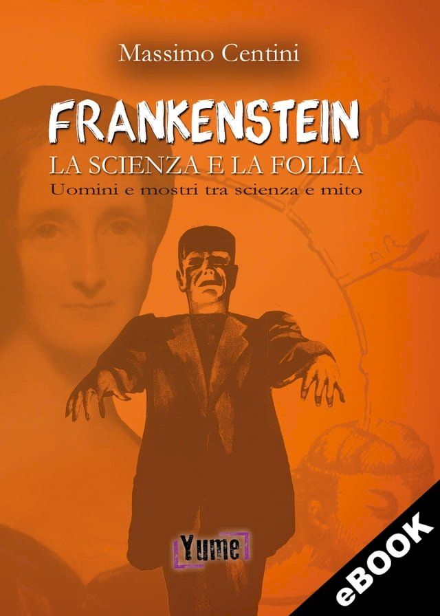  Frankenstein La scienza e la follia(Kobo/電子書)