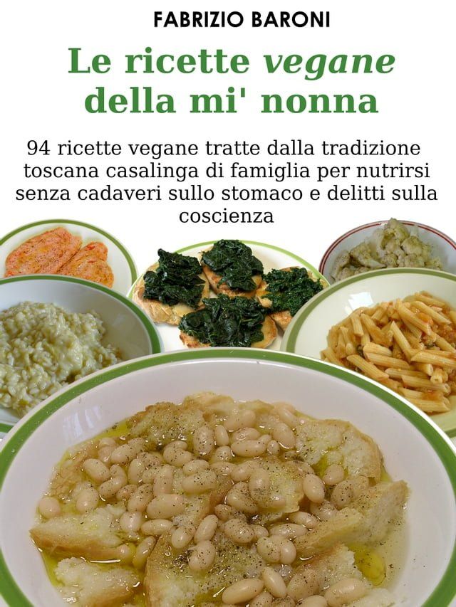  Le ricette vegane della mi' nonna(Kobo/電子書)