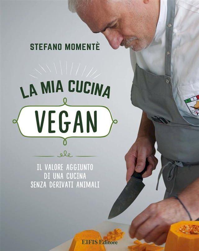  La mia cucina vegan(Kobo/電子書)