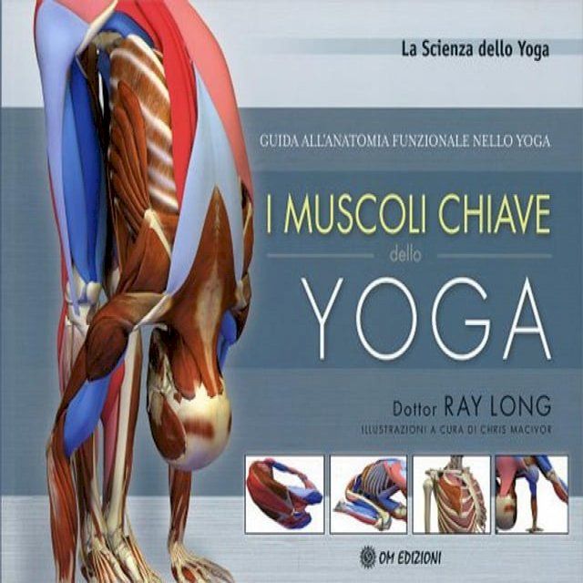  I Muscoli Chiave dello Yoga(Kobo/電子書)