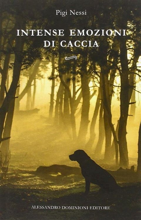 Intense emozioni di caccia(Kobo/電子書)