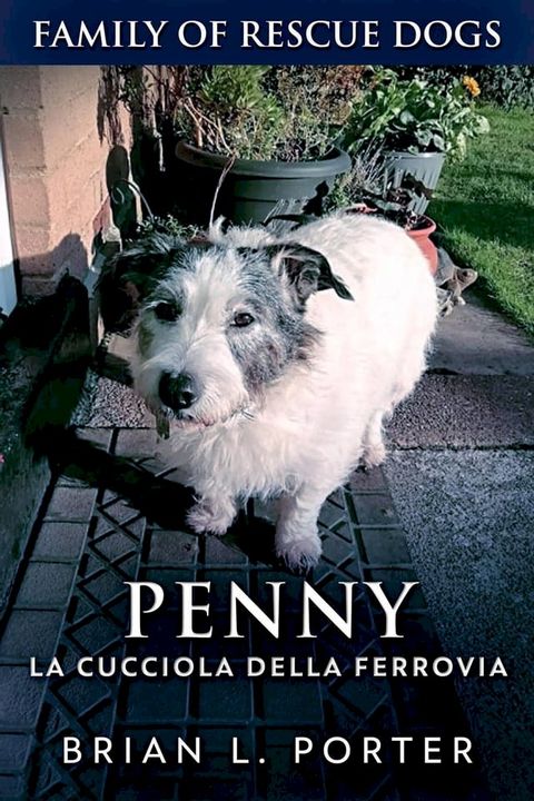 Penny, la Cucciola della Ferrovia(Kobo/電子書)