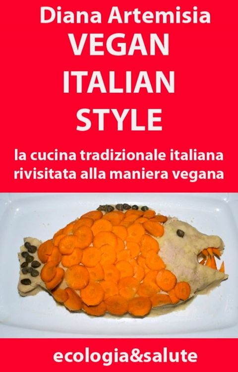 Vegan Italian Style(Kobo/電子書)