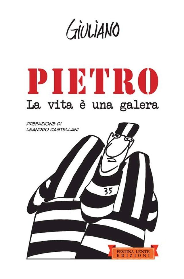  Pietro. La vita è una galera(Kobo/電子書)