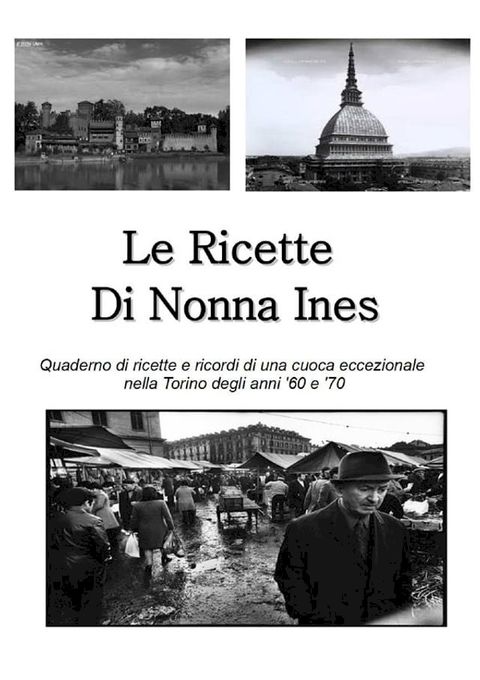 Le Ricette di Nonna Ines(Kobo/電子書)