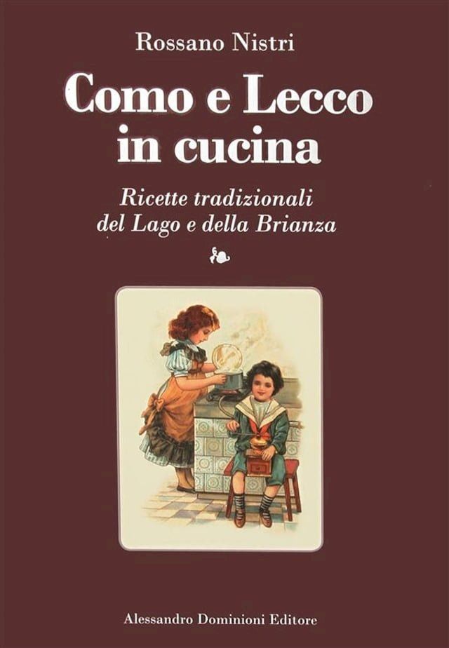  Como e Lecco in cucina(Kobo/電子書)