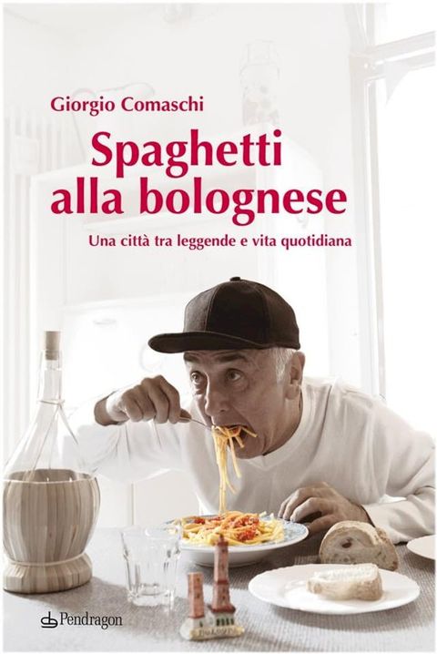 Spaghetti alla bolognese(Kobo/電子書)