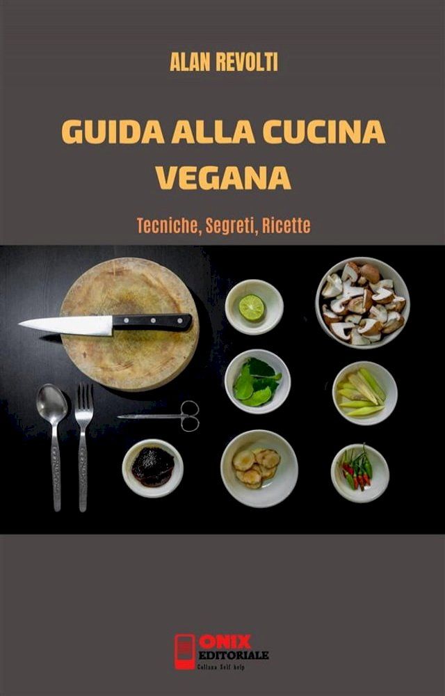  Guida alla cucina vegana(Kobo/電子書)