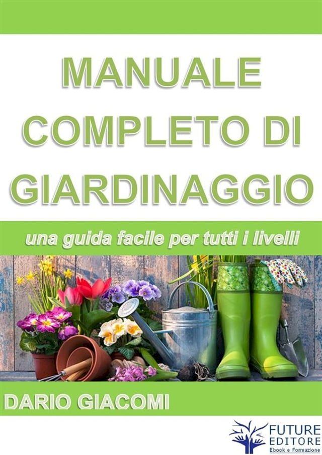  Manuale completo di giardinaggio(Kobo/電子書)