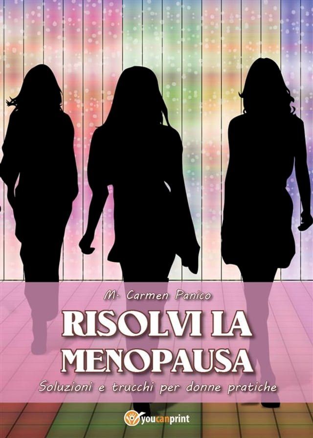  Risolvi la menopausa(Kobo/電子書)