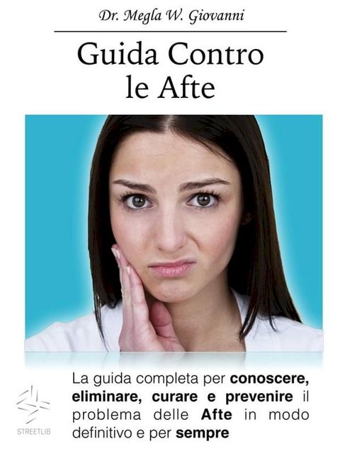 Guida contro le Afte(Kobo/電子書)