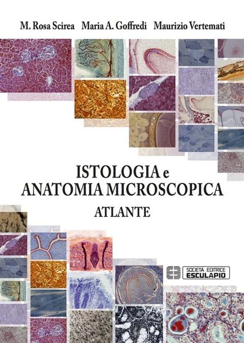 Atlante di Istologia e Anatomia Microscopica(Kobo/電子書)