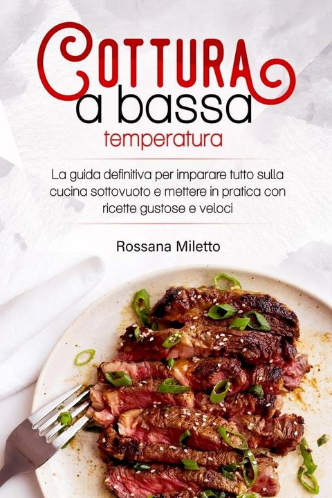 Cottura a Bassa Temperatura(Kobo/電子書)