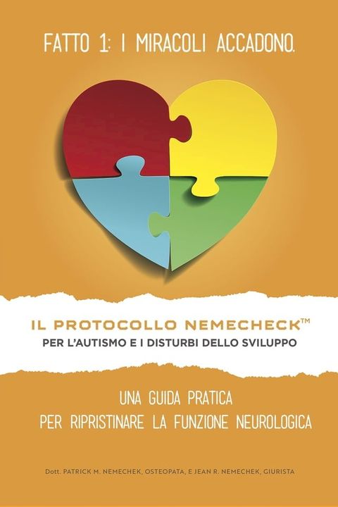 Il Protocollo Nemechek Per L’autismo E Ritardo Dello Sviluppo(Kobo/電子書)