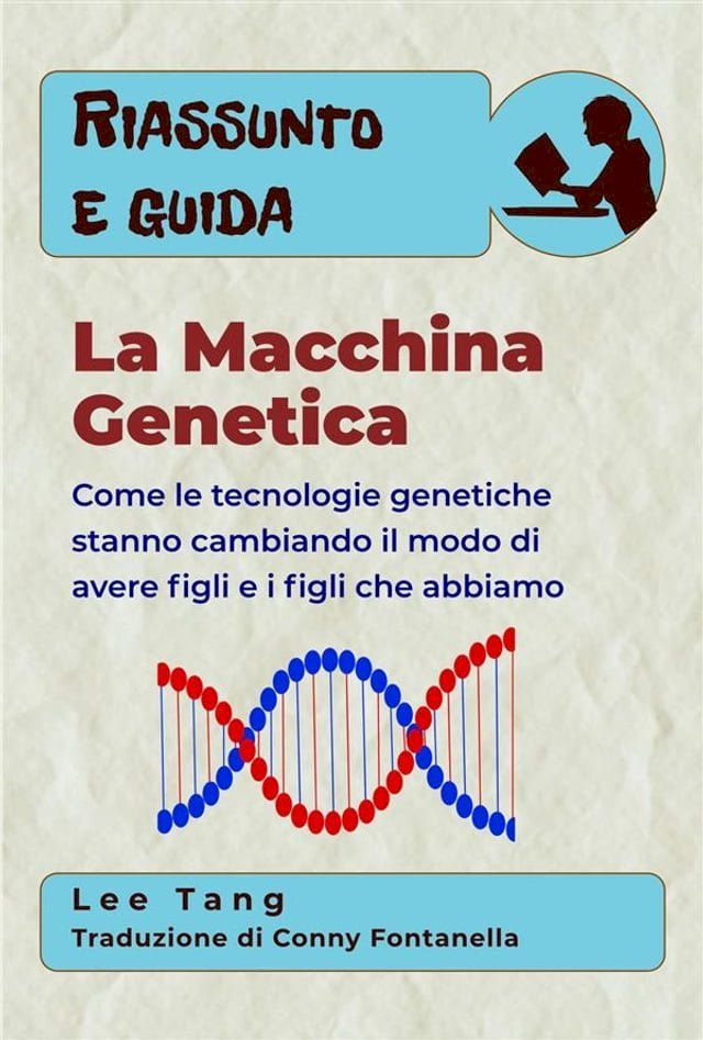  Riassunto E Guida – La Macchina Genetica(Kobo/電子書)