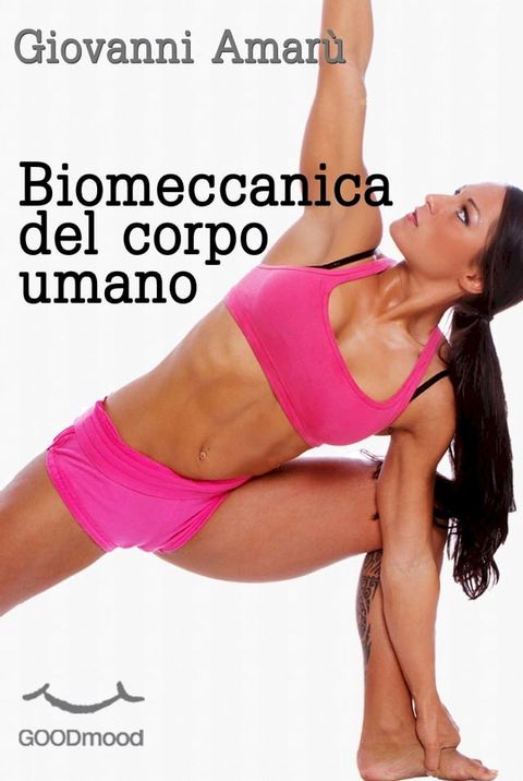 Biomeccanica del corpo umano(Kobo/電子書)