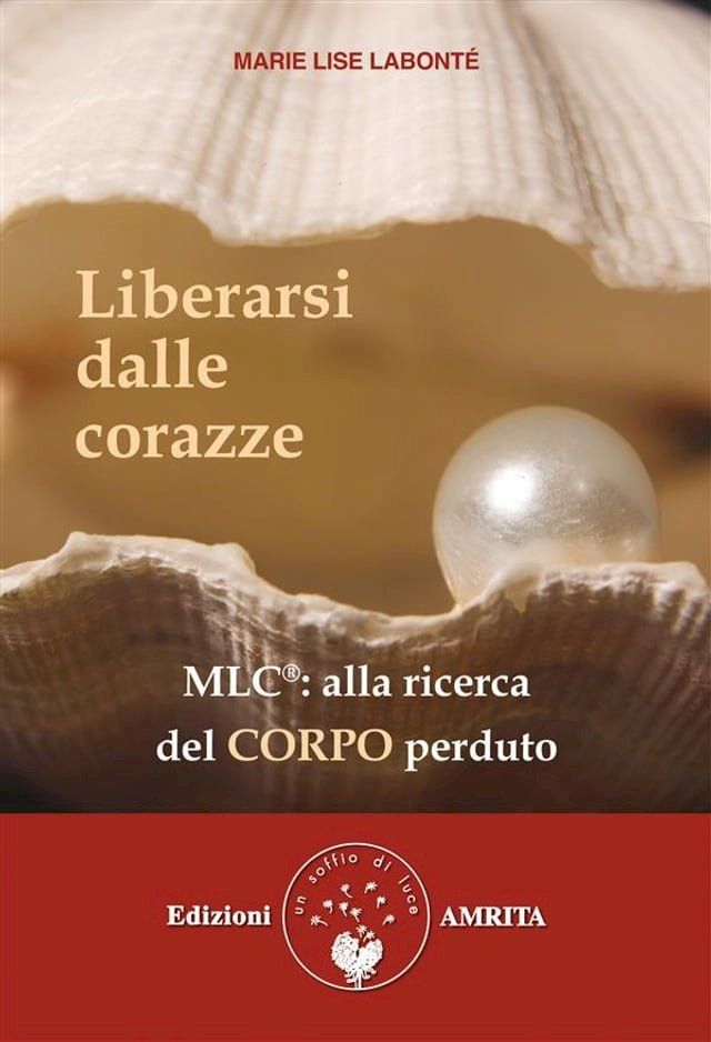  Liberarsi dalle corazze(Kobo/電子書)