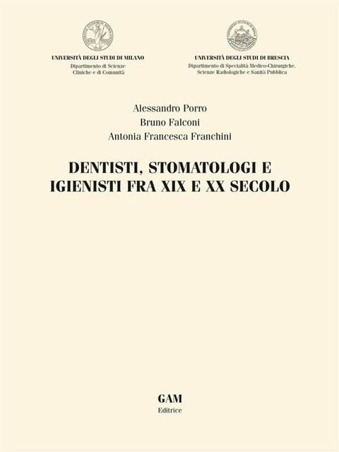 Dentisti, stomatologi e igienisti fra XIX e XX secolo(Kobo/電子書)