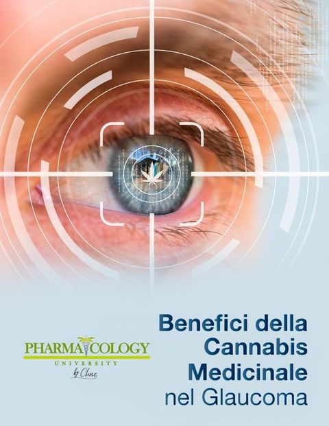 Benefici della cannabis medica nel glaucoma(Kobo/電子書)
