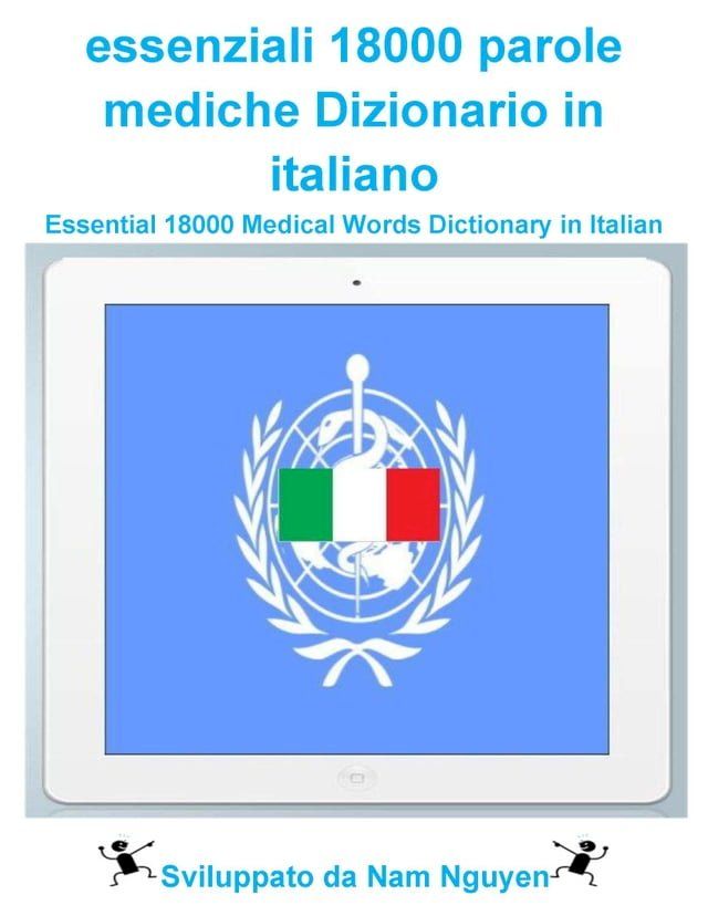  essenziali 18000 parole mediche Dizionario in italiano(Kobo/電子書)