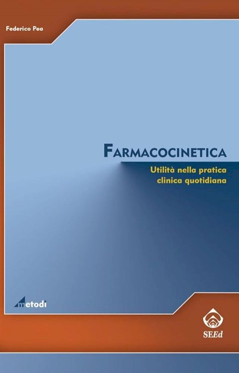 Farmacocinetica. Utilità nella pratica quotidiana(Kobo/電子書)