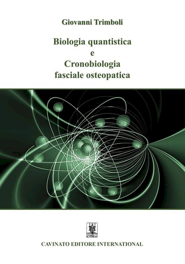  Biologia quantistica e Cronobiologia fasciale osteopatica(Kobo/電子書)