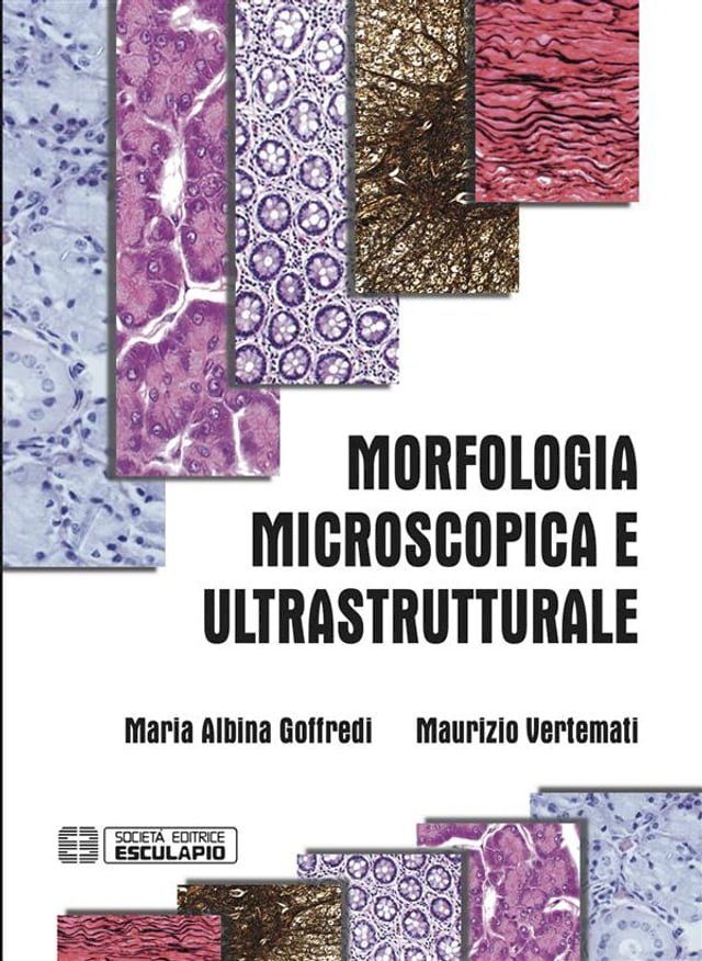  Morfologia Microscopica e Ultrastrutturale(Kobo/電子書)