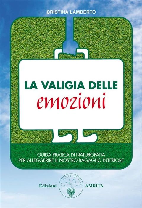 La valigia delle emozioni(Kobo/電子書)