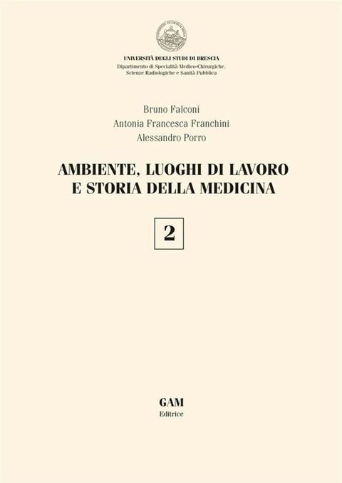 Ambiente, luoghi di lavoro e storia della medicina 2(Kobo/電子書)