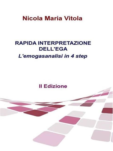 Rapida interpretazione dell'EGA - II Edizione(Kobo/電子書)