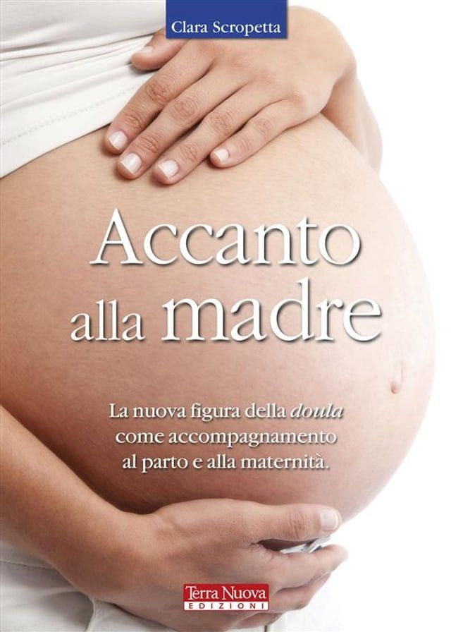  Accanto alla madre(Kobo/電子書)