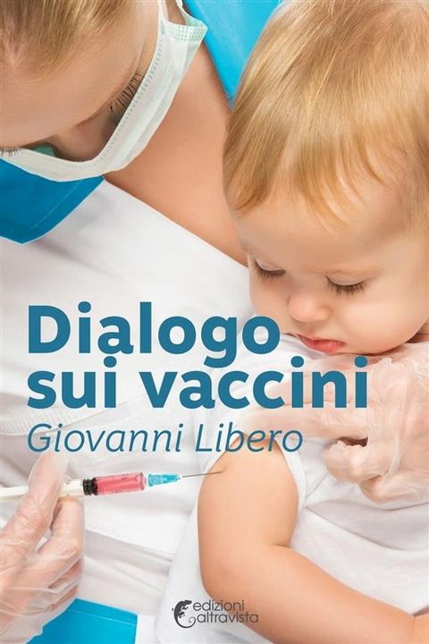 Dialogo sui vaccini(Kobo/電子書)