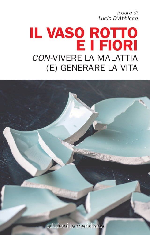  Il vaso rotto e i fiori(Kobo/電子書)