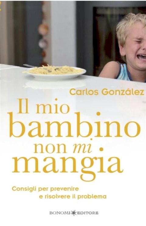 Il mio bambino non mi mangia(Kobo/電子書)